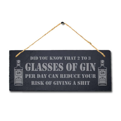 Glasses Of Gin Laser Engraved Bar Hanging Slate Home Garden Funny Plaque Sign