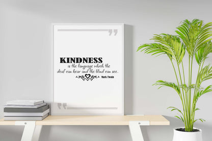 Kindness Is The Language Motivational Positive Quote Art Poster Print Wall