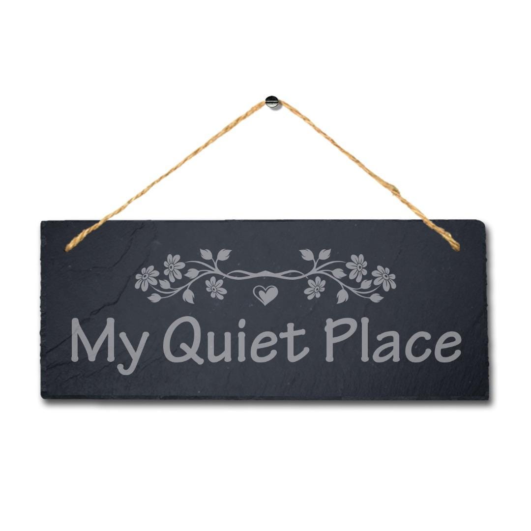 My Quiet Place Laser Engraved Hanging Slate Peace Garden Decor Plaque Sign