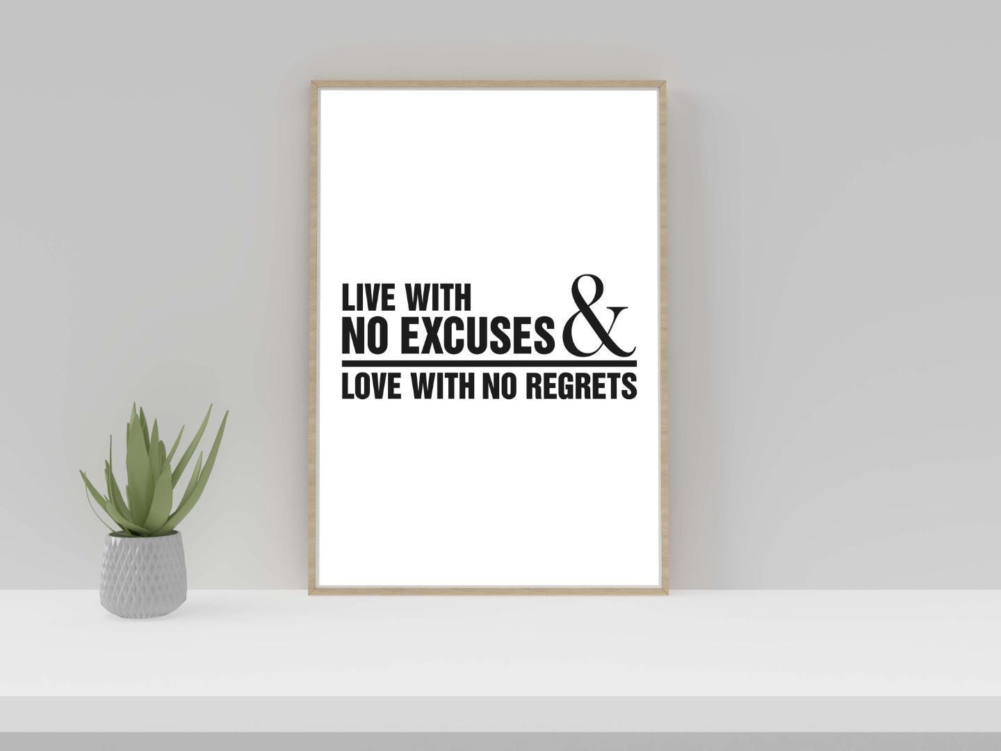 Live With No Excuses Motivational Inspirational Positive Quote Poster Print Wall