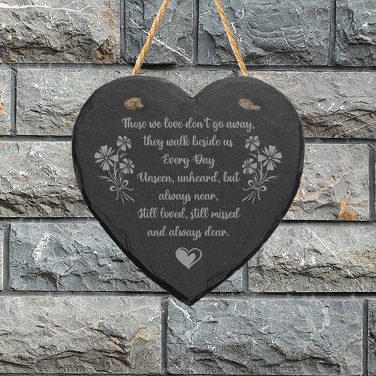 Those We Love Dont Go Engraved Hanging Memorial Heart Shape Slate Plaque Sign