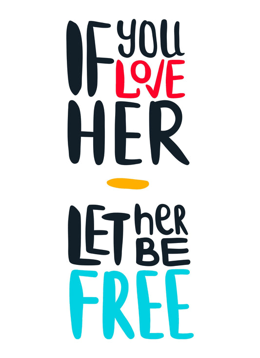 If You Love Her Motivational Inspirational Love Positive Quote Poster Wall