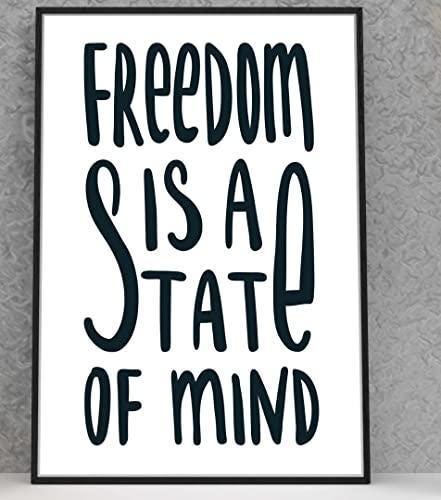 Freedom Is A State Of Mind Motivational Inspirational Love Positive Poster Wall