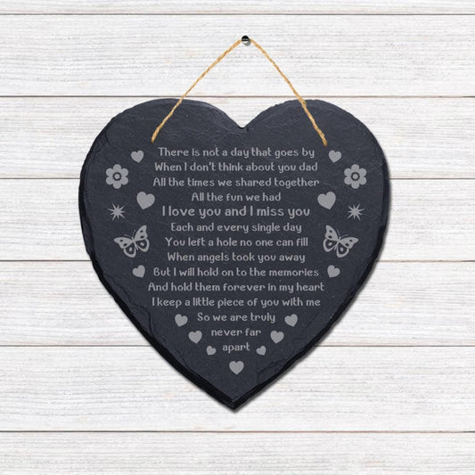 There Is Not Day That Goes Laser Engraved Hanging Memorial Heart Shape Slate Sign