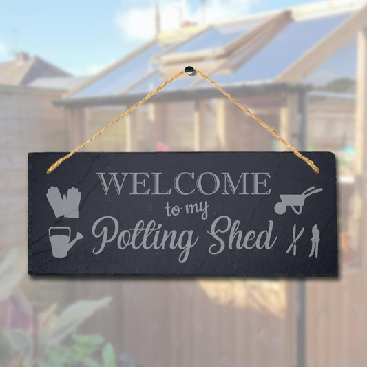 Welcome To My Potting Shed Laser Engraved Hanging Slate Home Shed Plaque Sign