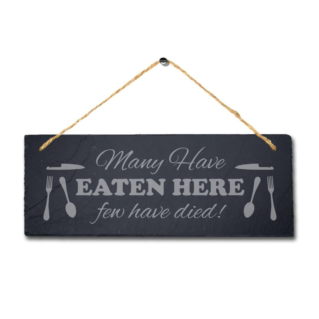 Dining Hanging Slate Sign Engraved Room Plaque Food Eaten Died Funny Home Gift