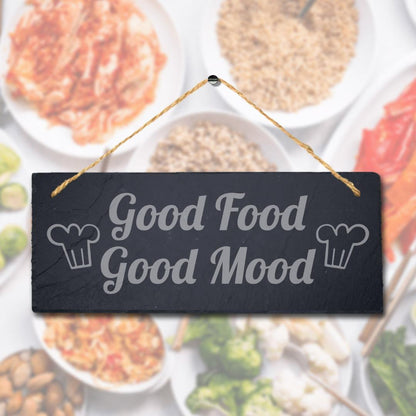 Good Food Good Mood Laser Engraved Hanging Slate Kitchen Restaurant Plaque Sign