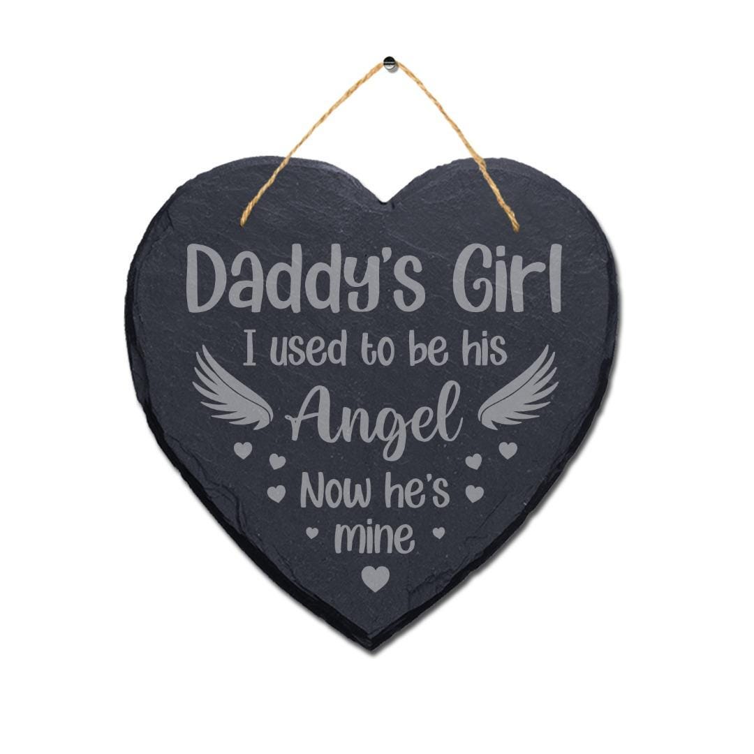 Daddys Girl I Used Laser Engraved Hanging Memorial Heart Shape Slate Plaque Sign