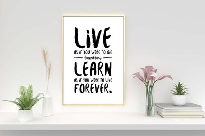 Live As If You Were Die Tomorrow Inspirational Positive Quote Poster Print Wall