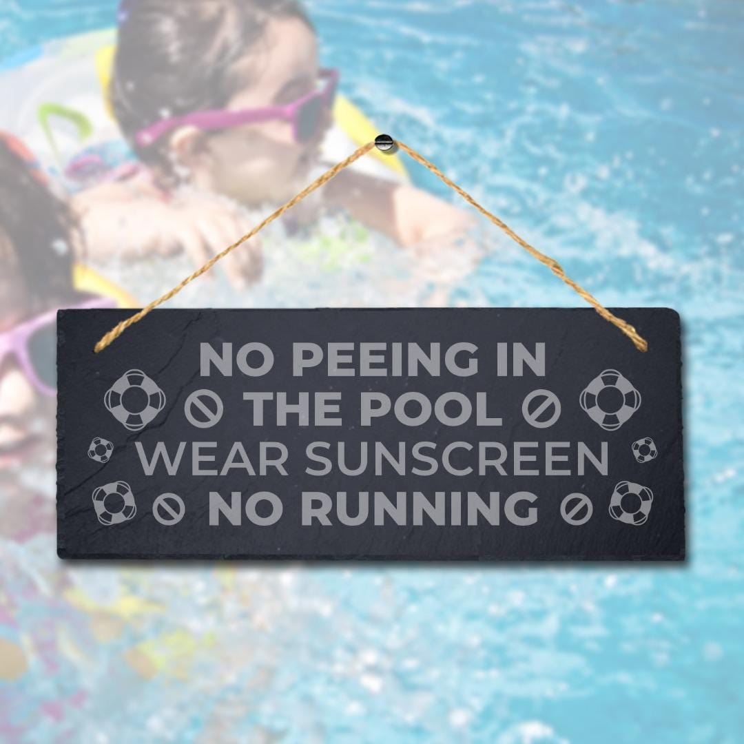 No Peeing In Pool Wear Sunscreen Engraved Hanging Slate Pool Pond Plaque Sign