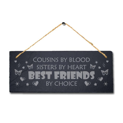 Cousins Sister Friends Laser Engraved Hanging Slate Sentimental Gift Plaque Sign