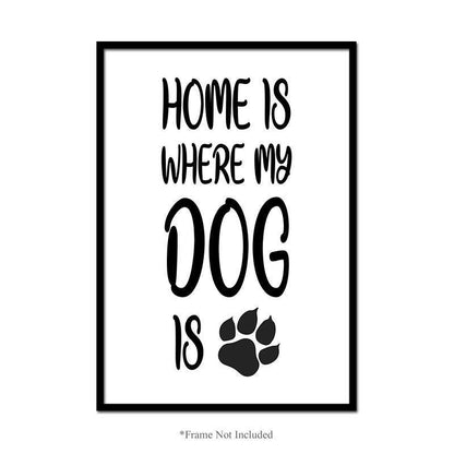 Home Dog Wall Art Poster Inspirational Motivational Funny Quote Print Room Decor