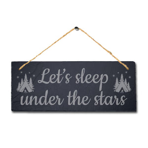 Sleep Under Stars Engraved Hanging Slate Plaque Adventurer Friends Camping Sign