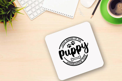 Proud Member Of The Puppy Appreciation Club - Novelty Mug & Coaster Coffee Tea Cup Gift