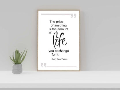 The Price Of Anything Is Amount Of Life Inspirational Positive Quote Poster Wall