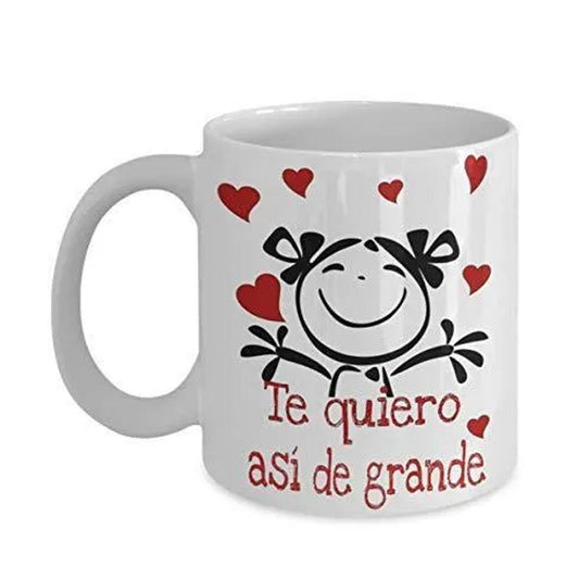 Te Quiero Asi De Grande Mug: Spanish Love Coffee Cup - UK Made