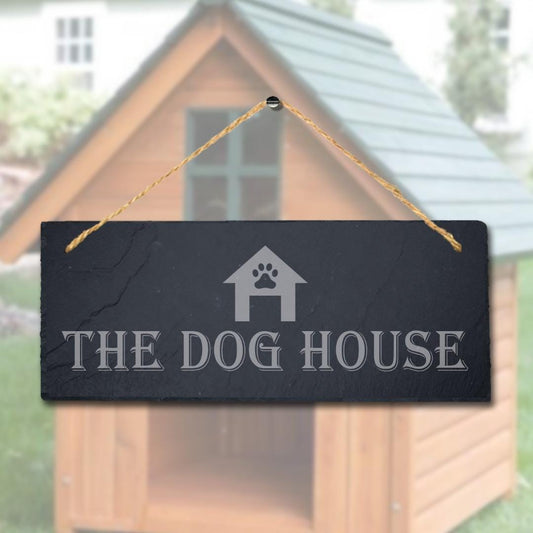 The Dog House Engraved Hanging Slate Kennels Pup Puppy Funny Gift Home Wall Sign