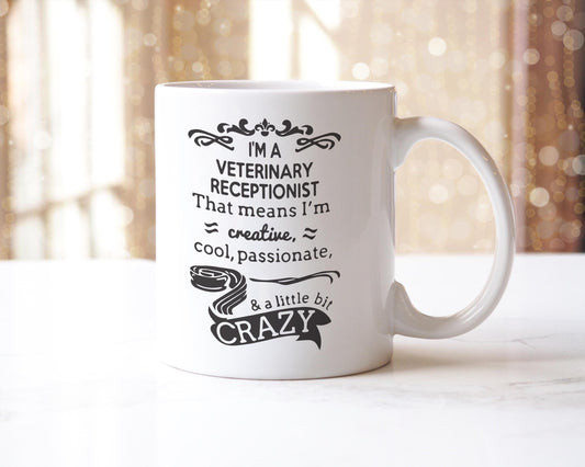 Veterinary Receptionist Mug: Funny Coffee Cup Gift for Vet Staff