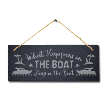What Happens On The Boat Stay Engraved Hanging Slate Ocean Beach Sea Plaque Sign