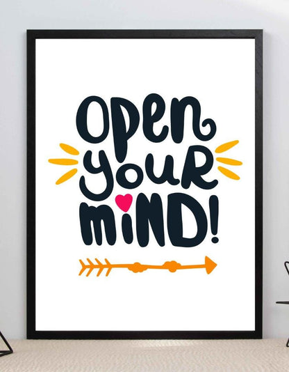 Open Your Mind Motivational Inspirational Love Positive Quote Poster Wall