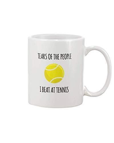 Tears Of The People - I Beat At Tennis Funny Mug Coffee/Tea Cup - Motivational & Inspirational Friends, Coworkers, Siblings, Dad, Mum Gifts