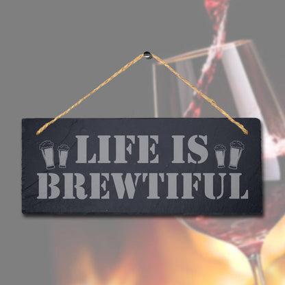 Life Is Brewtiful Laser Engraved Hanging Slate Beverage Cafe Home Plaque Sign