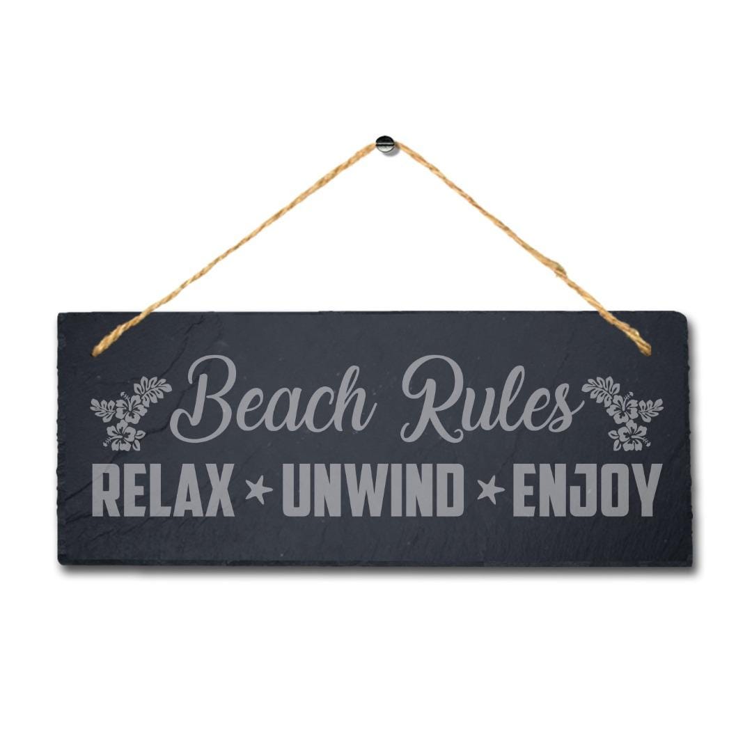 Beach Rules Relax Unwind Enjoy Engraved Hanging Slate Ocean Beach Plaque Sign