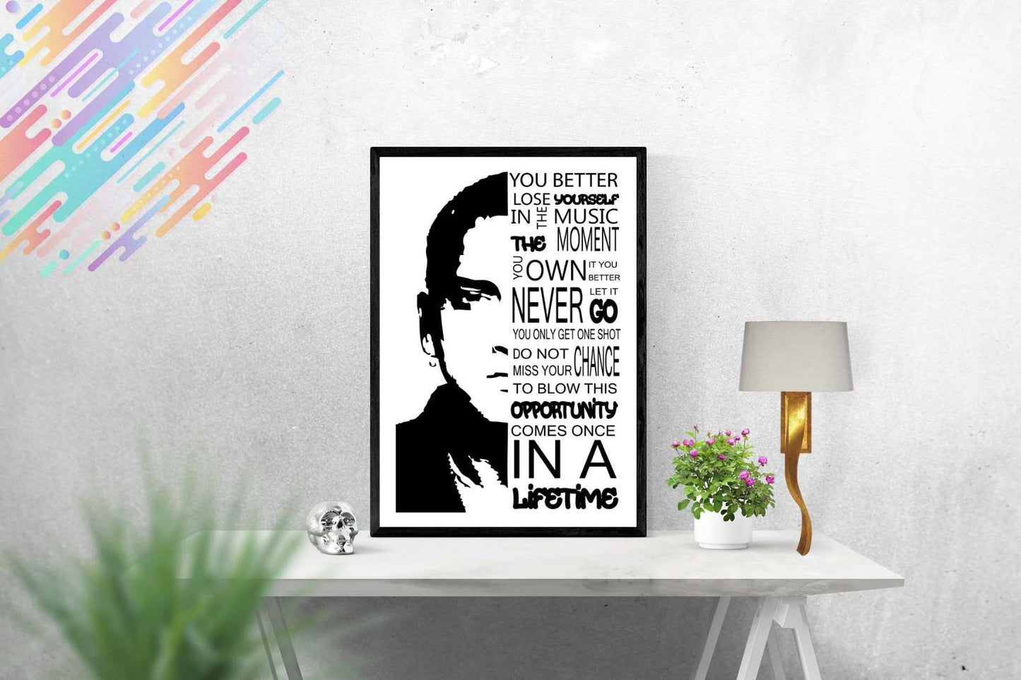 You Better Lose Yourself Inspirational Positive Quote Art Poster Print Wall