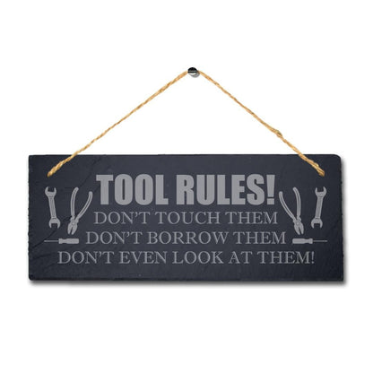 Tools Rules Dont Touch Dont Borrow Engraved Hanging Slate Shed Plaque Sign