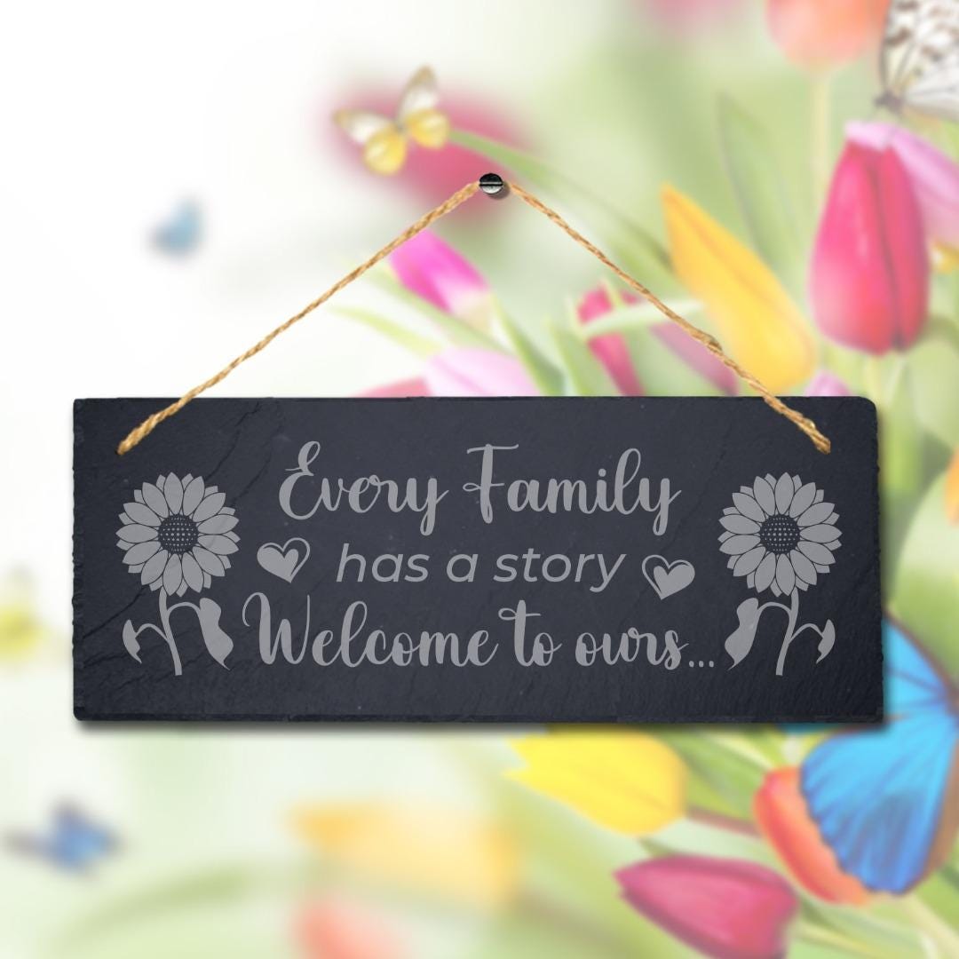 Every Family Has Story Laser Engraved Hanging Slate Home Decor Plaque Sign