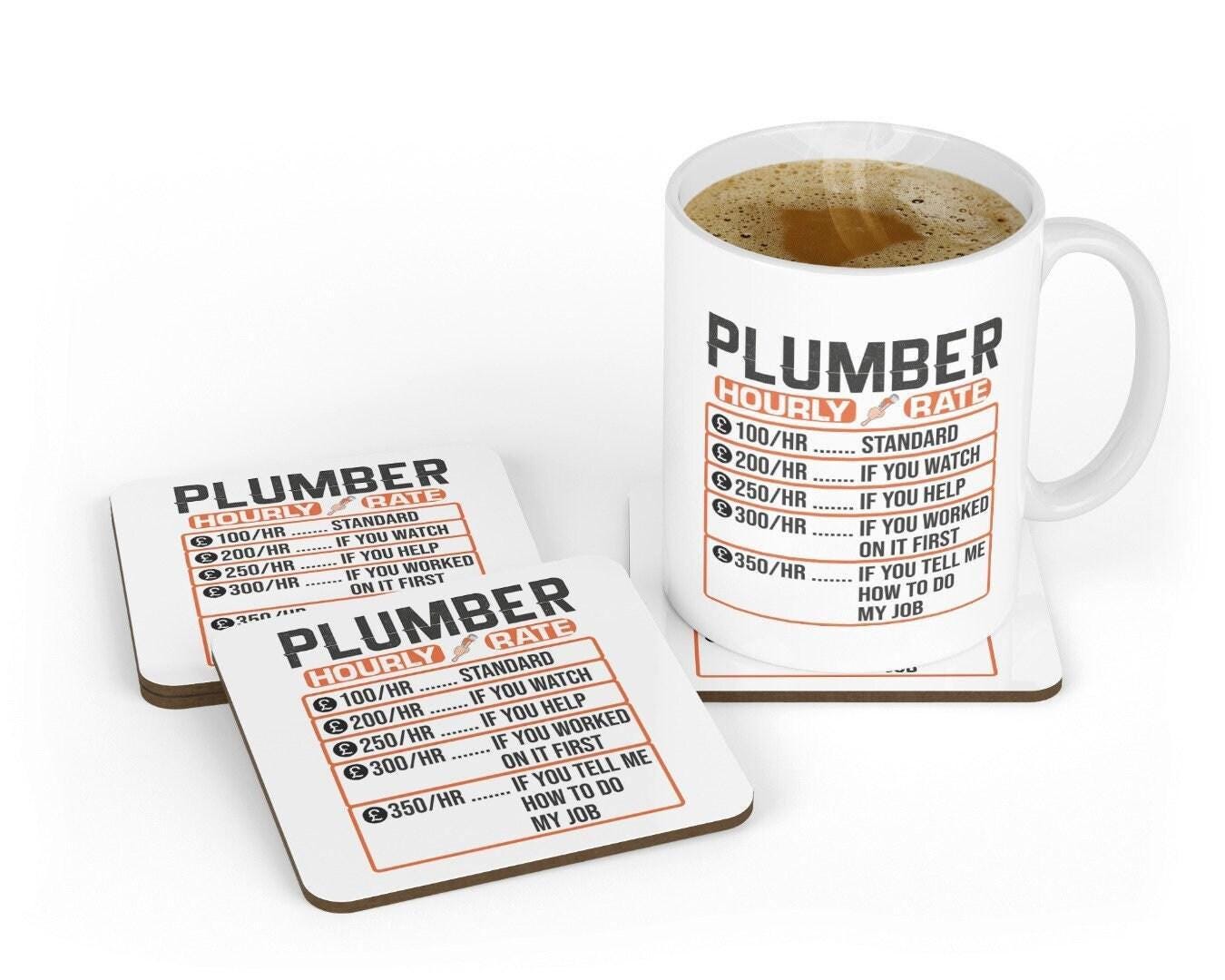 Plumber Hourly Rate - Novelty Coffee Mug & Coaster, Plumber Joke Tea Cup Gift