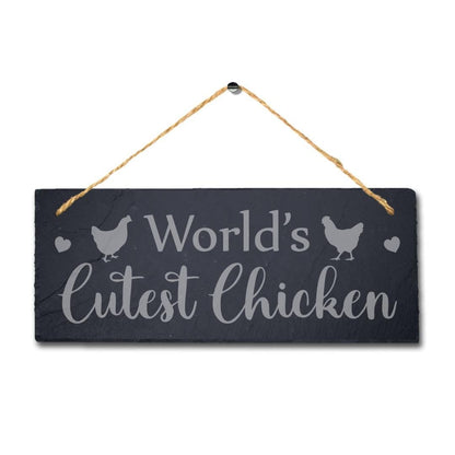 Worlds Cutest Chicken Laser Engraved Hanging Slate Hen Cock Chicken Plaque Sign