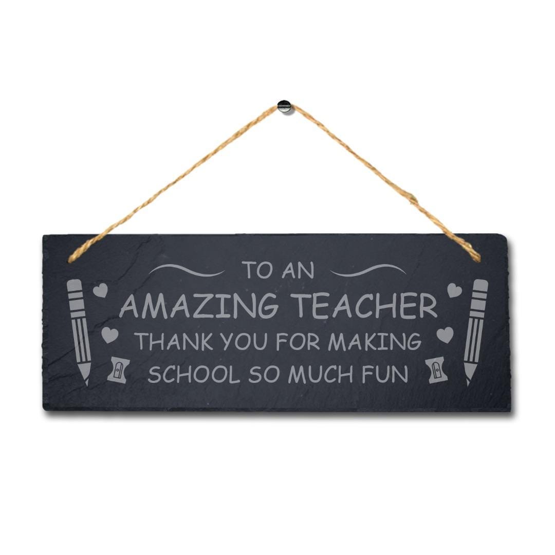 Amazing Teacher Thank You Gift Engraved Slate Sign Much Fun School Leavers