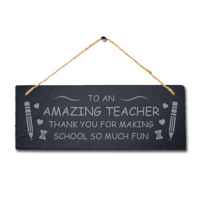 Amazing Teacher Thank You Gift Engraved Slate Sign Much Fun School Leavers