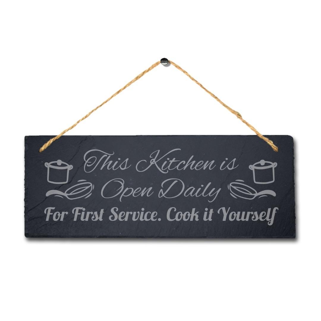 Kitchen Hanging Slate Sign Engraved Plaque Open Daily First Service Home Gift
