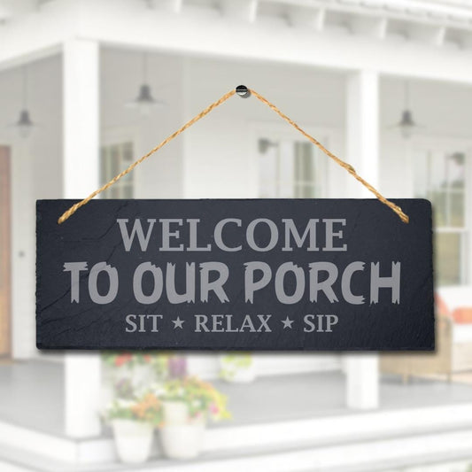Porch Hanging Slate Sign Laser Engraved Plaque Sit Relax Sip Welcome Home Gift