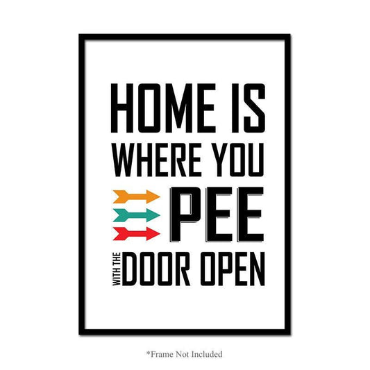 Funny Bathroom Wall Art: "Home Is Where You Pee" Toilet Poster