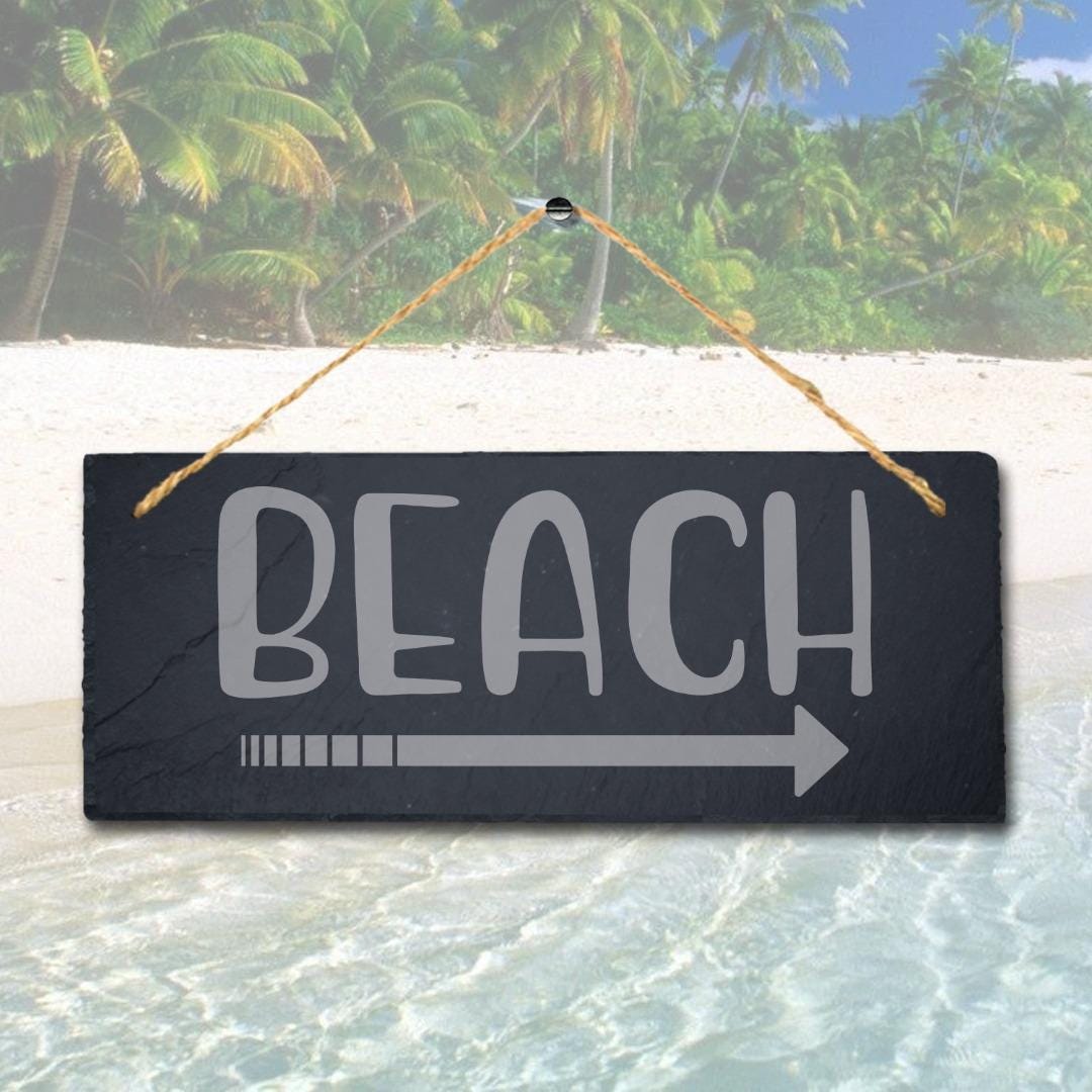Beach With Arrow Laser Engraved Hanging Slate Ocean Beach Sea Decor Plaque Sign