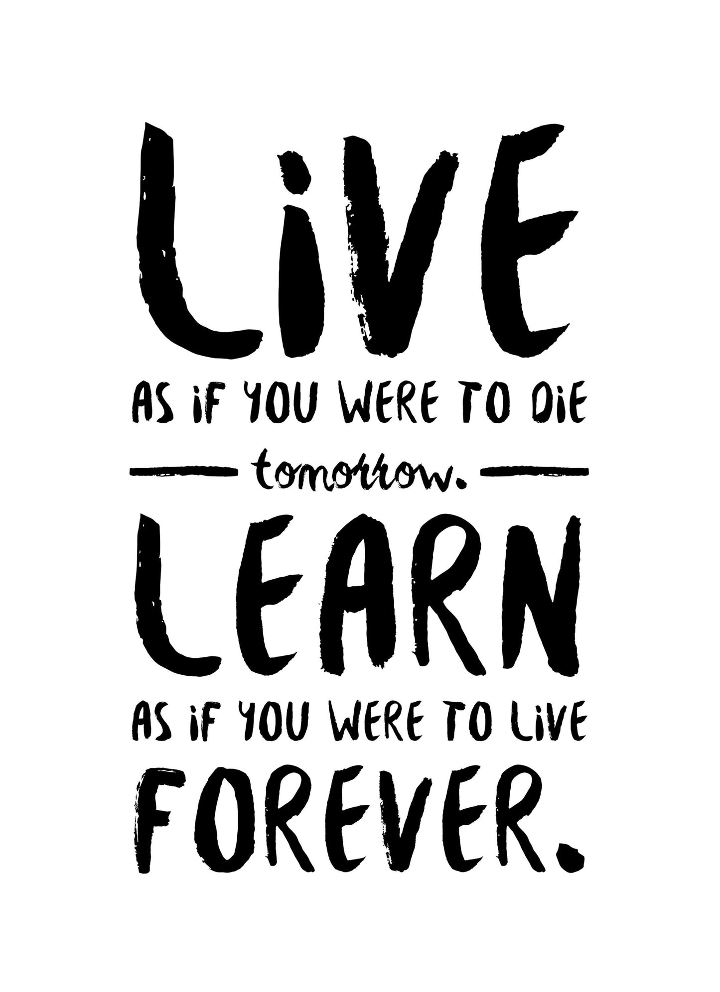 Live As If You Were Die Tomorrow Inspirational Positive Quote Poster Print Wall