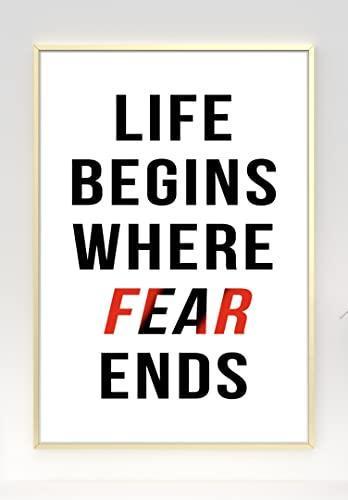 Life Begins Where Fear Ends Inspirational Positive Quote Poster Print Wall