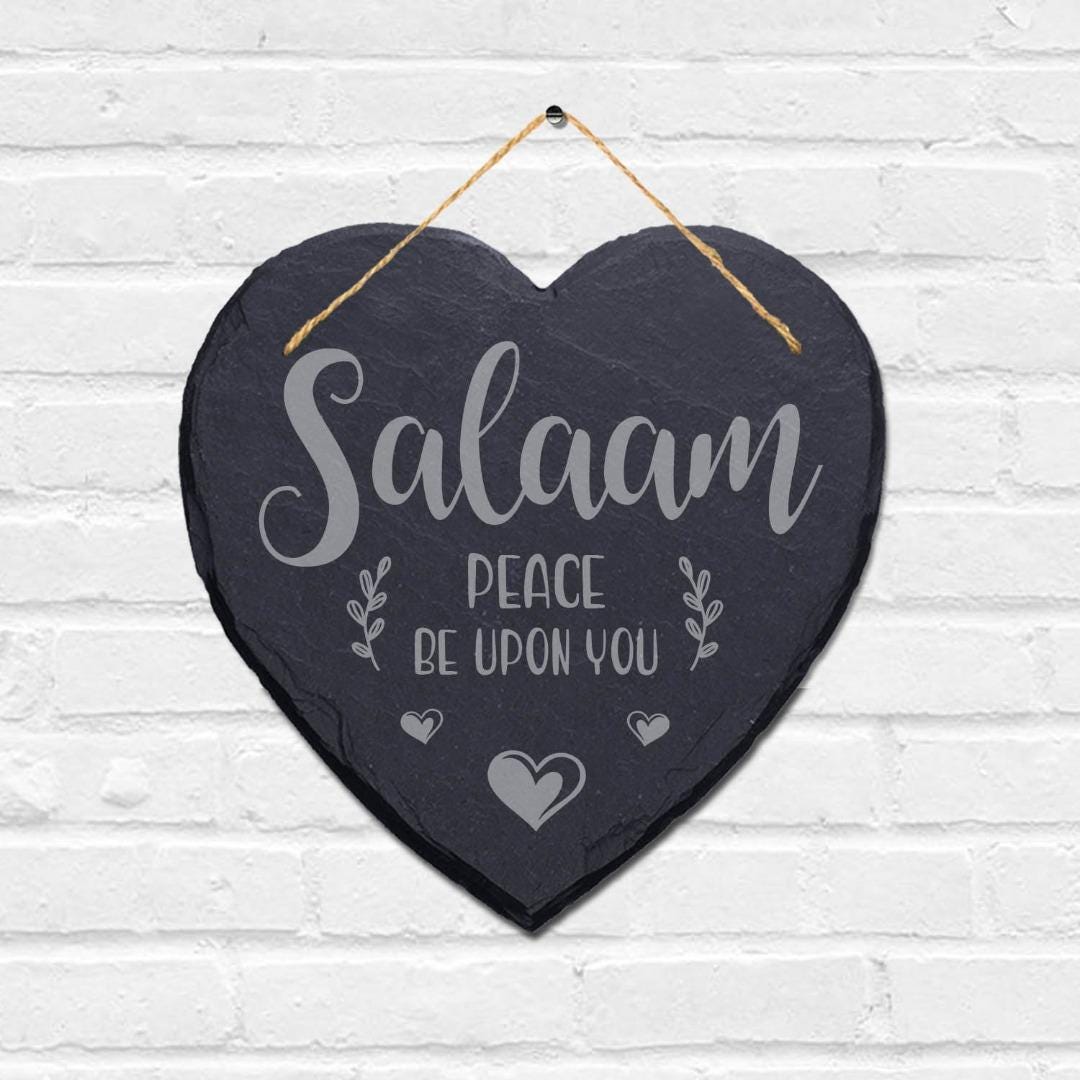 Salaam Peace Be Upon You Engraved Wall Hanging Islamic Heart Home Slate Plaque Sign