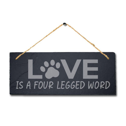 Love Four Legged Word Hanging Slate Kennels Pup Puppy Funny Gift Home Wall Sign