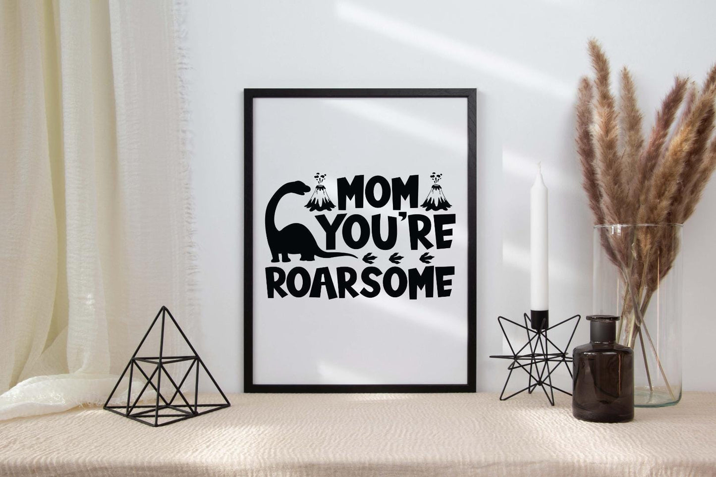 Mom You Are Roarsome Mothers Day Inspirational Mom Mummy Love Poster Wall Art