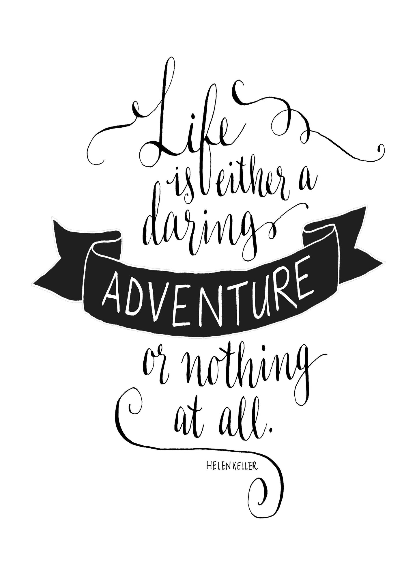 Life Is Either A Daring Adventure Positive Quote Life Poster Print Wall