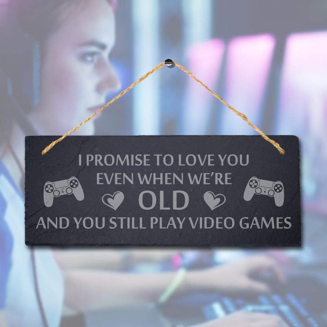 Promise Love Video Gaming Laser Engraved Hanging Slate Gamer Funny Plaque Sign