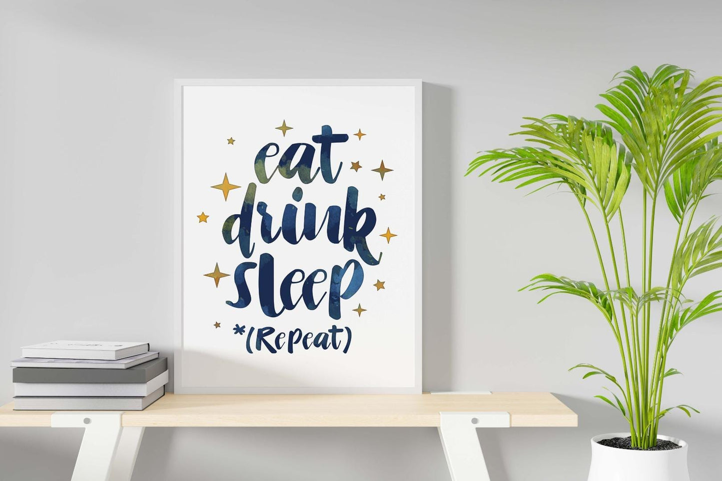 Eat Drink Sleep Repeat Inspirational Positive Quote Poster Print Wall