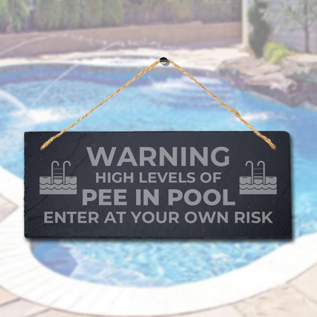 Warning High Level Of Pee Laser Engraved Hanging Slate Pond Humorous Plaque Sign