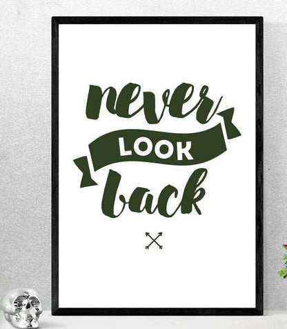 Never Look Back Inspirational Positive Thoughts Quote Picture Poster Print Wall