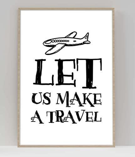 Let Us Make Travel Motivational Inspirational Love Positive Quote Poster Wall