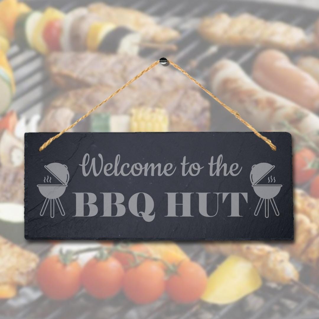 Welcome To The Bbq Hut Laser Engraved Hanging Slate Party Home Decor Plaque Sign